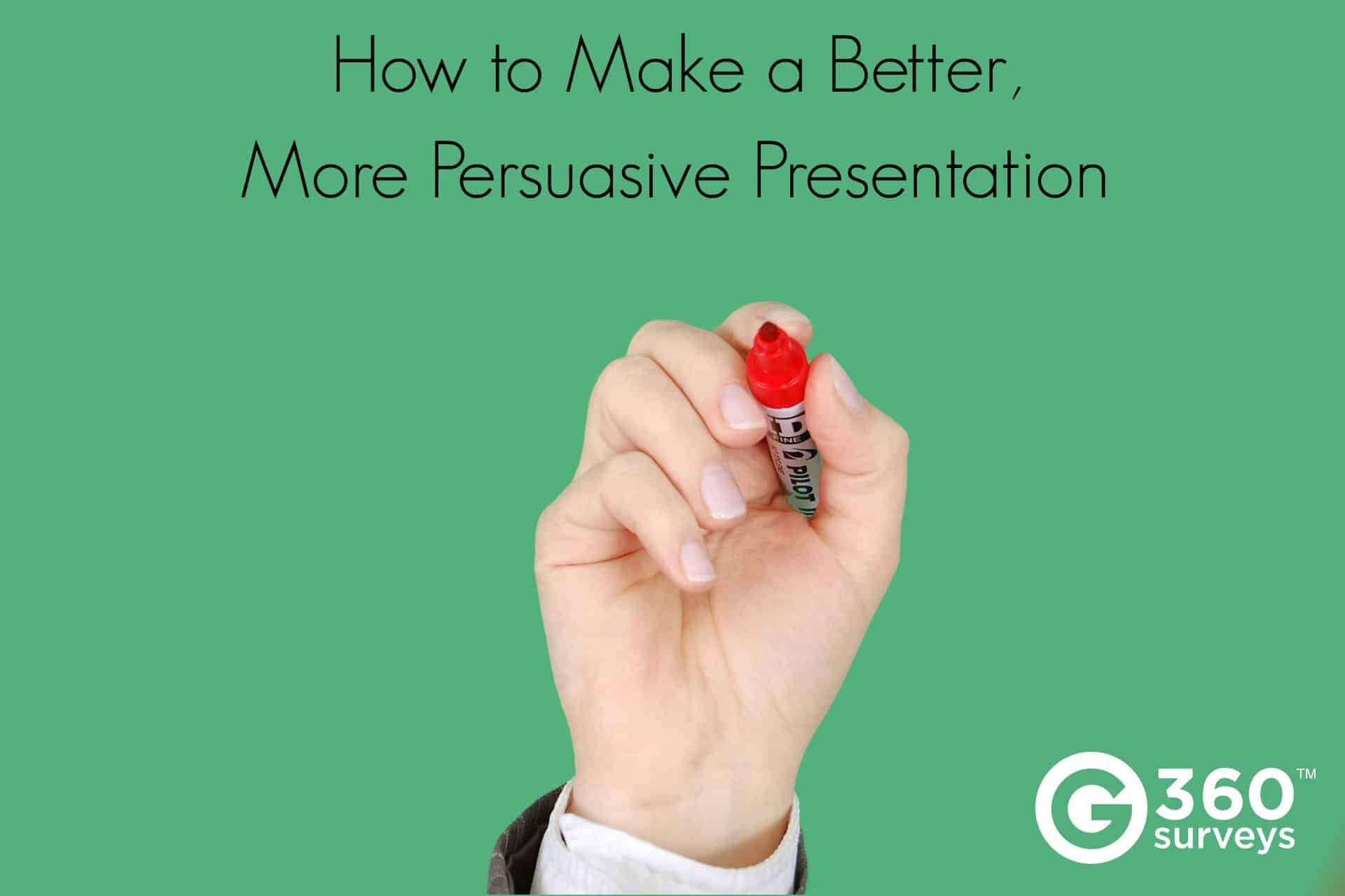 how to give persuasive presentation